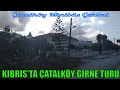 ÇATALKÖY GİRNE YOL VİDEOSU / KIBRIS ÇATALKÖY GİRNE TURU / Çatal köy Minibüsünden Yol Turu Çekimi