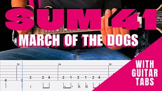 Sum 41- March Of The Dogs Cover (Guitar Tabs On Screen)