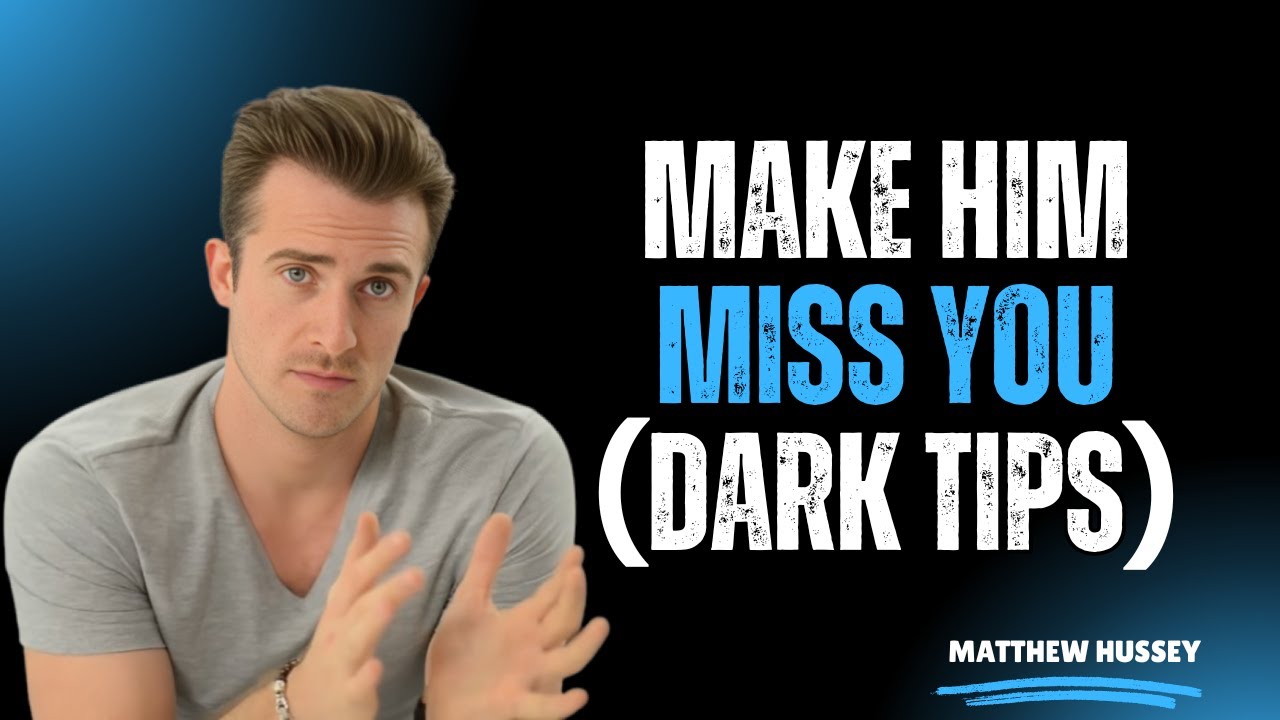 How to ACTUALLY Make a Man MISS You Like CRAZY 💭💘 | Matthew Hussey Best