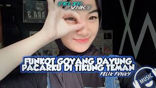 Dj Goyang Dayung  Pacarku Ditikung Teman  Funkot 2023