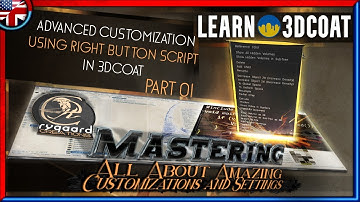 Learn 3DCoat - Advanced customization using right button script - Part 01