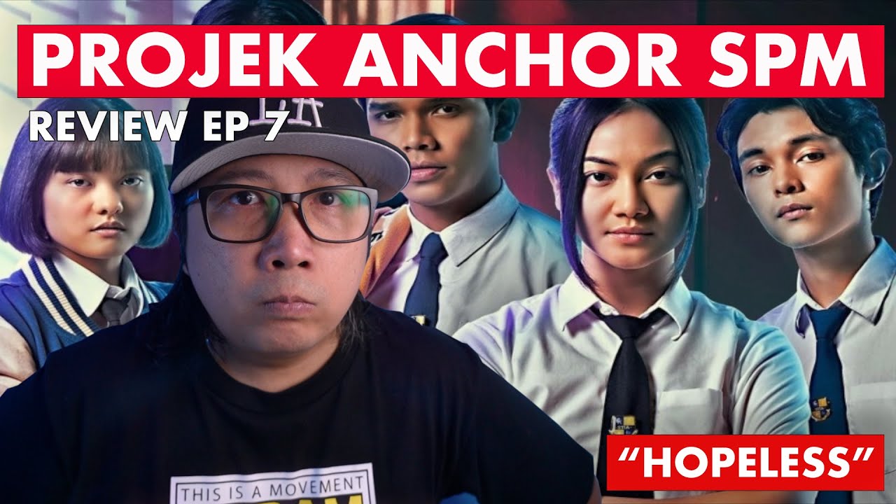 Spm episode 7 anchor Projek: Anchor