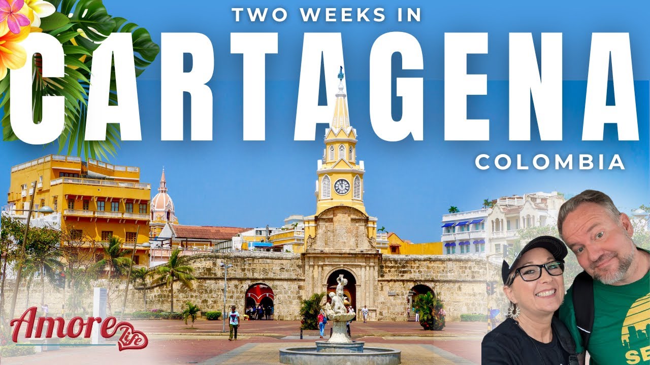 Two Weeks in Cartagena    Amore Life Digital Nomads Journey from Seattle to Ushuaia