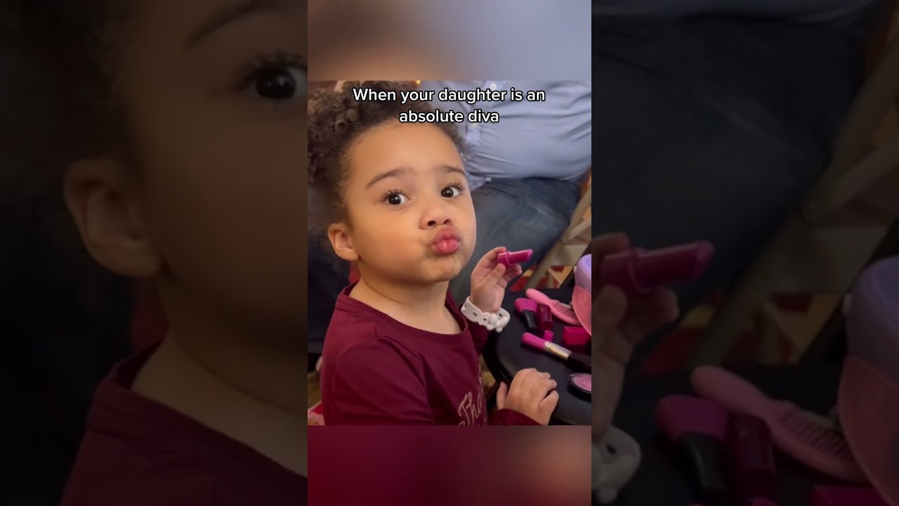 My daughter is a diva 😂 