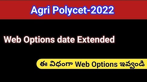#Agri Polycet 2022 Web Options date Extended #sampathinformation