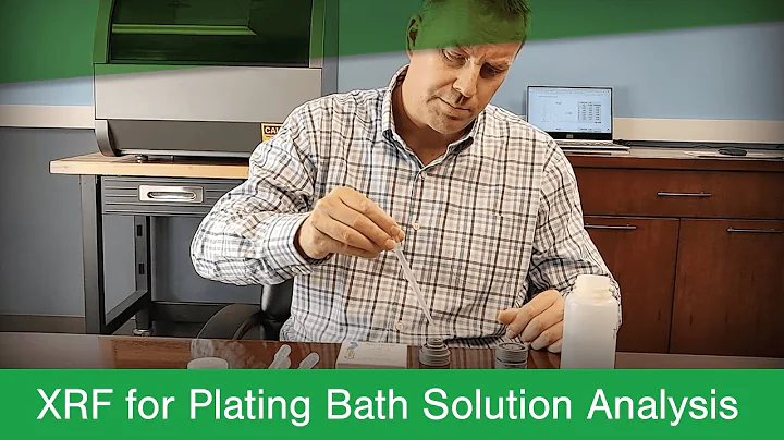 XRF for Plating Bath Solution Analysis