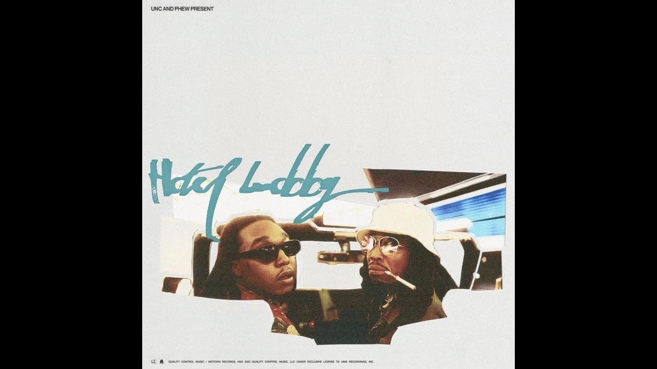Quavo & Takeoff - Hotel Lobby Instrumental