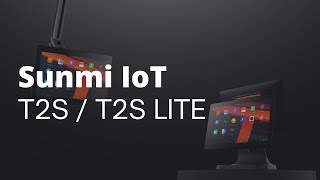 SUNMI T2s & T2s Lite - Use cases