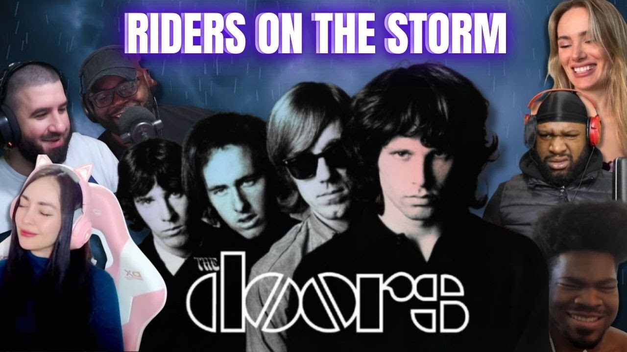 THE DOORS - Riders On The Storm | The Ultimate Reaction Mix