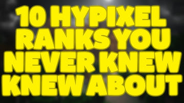10 HYPIXEL RANKS YOU NEVER KNEW EXISTED!