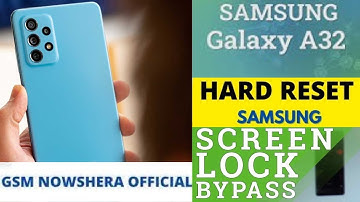 Hard Reset SAMSUNG Galaxy A32 – Bypass Screen Lock / Wipe Data