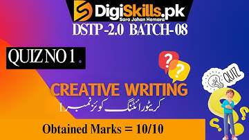 creative writing quiz no 1 batch 8 solution | creative writing quiz 1 batch 8 #digiskills