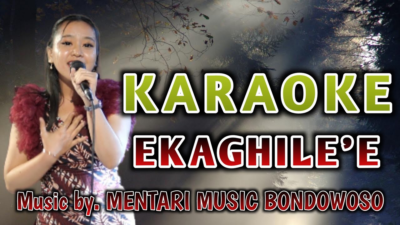 KARAOKE EKAGHILE'E