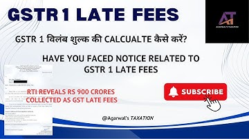 GSTR 1 Late fees calculate Complete information chart | GSTR 1 late fees
