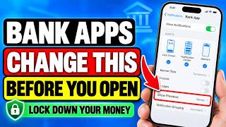 Full Do NOT Open Your Bank App Before Changing These 5 Settings News