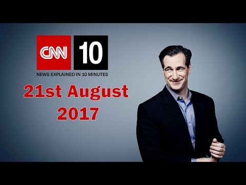 CNN 10 - August 21, 2017 - English Subtitles