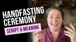 Handfasting ceremony script and meaning