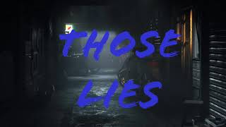 Those Lies (Official Audio)