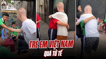 ÔNG BỐ TÂY DẮT CON TRAI BỊ DOWN XÚC ĐỘNG KHI ĐƯỢC 1 NHÓM TRẺ EM VIỆT NAM ĐỐI XỬ QUÁ TỬ TẾ