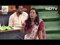 Trinamool's Mahua Moitra in Parliament: "Why Is Anyone Who Opposes Govt Anti-National?"
