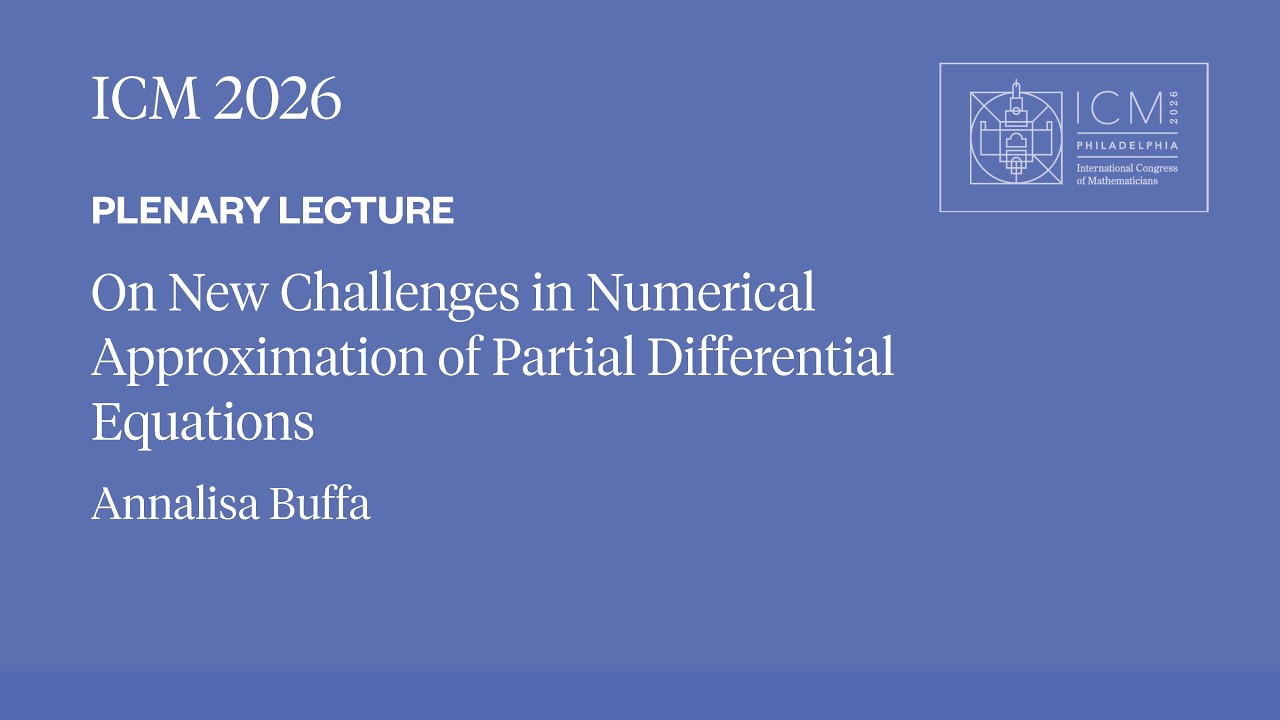 ICM 2026 Plenary Lecture - Annalisa Buffa