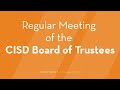 Cisd regular board meeting  jan 23  2024