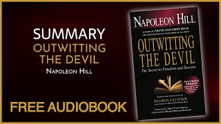 Summary of Outwitting the Devil by Napoleon Hill | Free Audiobook screenshot 2