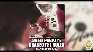 Drakeo The Ruler - Ask For Permission [Official Audio]