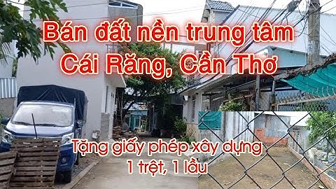 (Đã bán) Bán đất nền Cái Răng, Cần Thơ | Nhà Đất CT MT