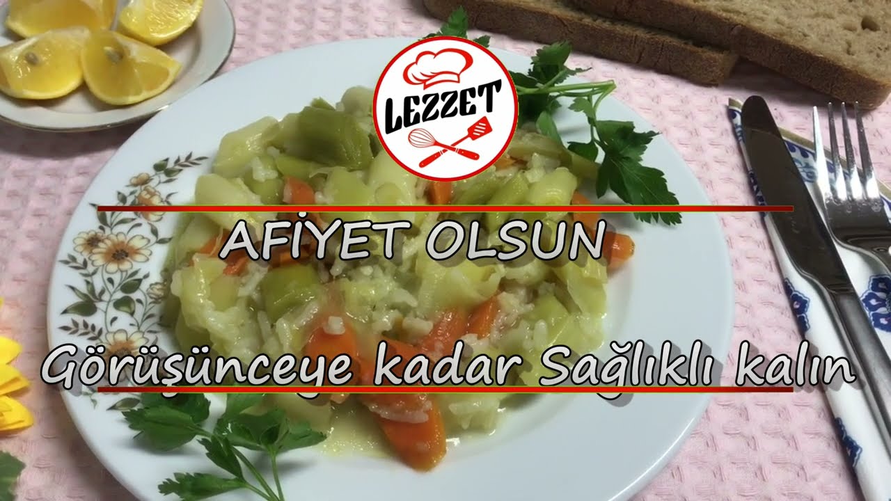 ZEYTİNYAĞLI PIRASA YEMEĞİ NASIL YAPILIR?  KISA VE ÖZ. ÖZLEDİĞİNİZ TAD…