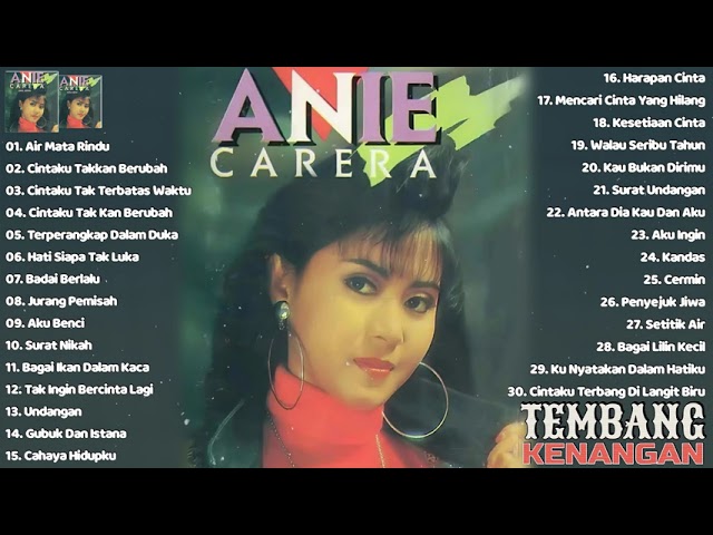Anie Carera Full Album - 30 Lagu Pilihan Terbaik Sepanjang Karir | Lagu Lawas 80an 90an Terpopuler class=