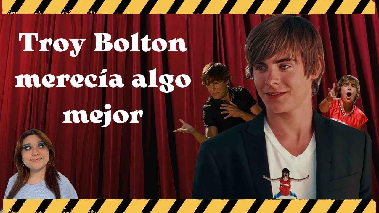 Troy Bolton merecía algo mejor - Análisis de personaje