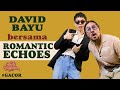 DAVID BAYU BERSAMA ROMANTIC ECHOES | #GACOR | DBT#08