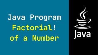 Java Program to Find Factorial of a Number