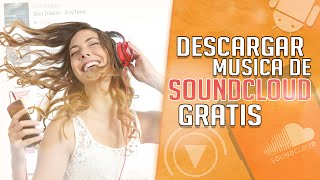 Descargar Musica De SoundCloud Desde Tu Android │ Legal - Gratis