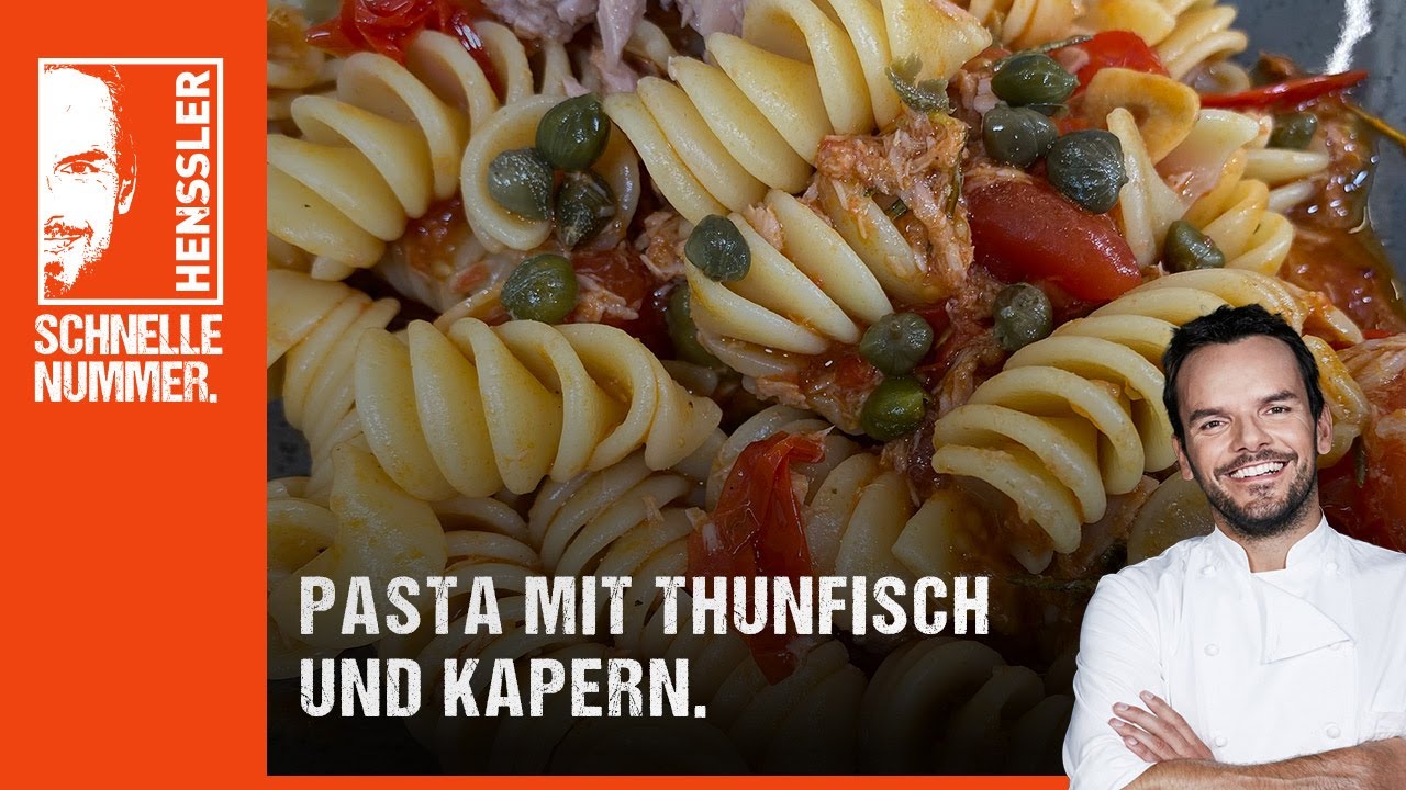 Schnelles Pasta mit Thunfisch und Kapern Rezept von Steffen Henssler