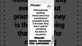 Essay On Money Writing Reading Listening Practice Improve English Pronunciation