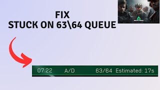 How to Fix Delta Force Stuck on 63\64 queue
