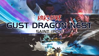 Dragon Nest SEA | Gust Dragon Nest Hardcore (Saint POV)