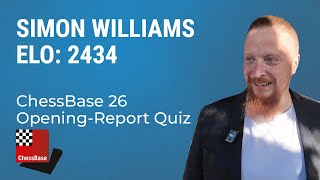 Opening-Report Quiz with Simon Williams - Wijk aan Zee - Tata Steel Chess Tournament