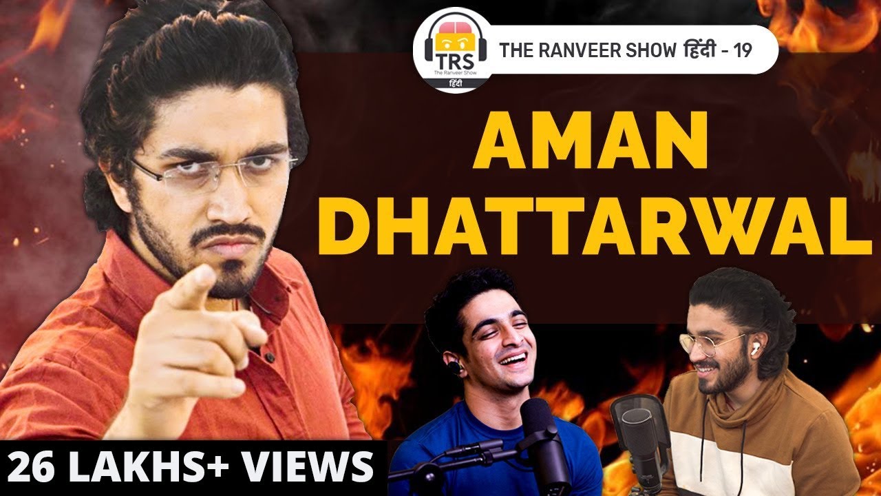 The Most MOTIVATIONAL Podcast Ever 🔥🔥 | Aman Dhattarwal On The Ranveer Show हिंदी 19