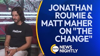 Jonathan Roumie & Matt Maher on 