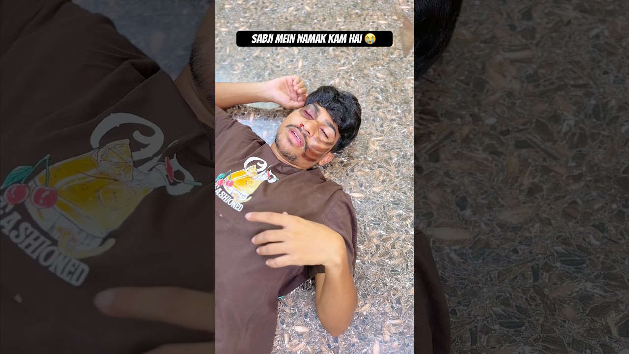 Sabji Mein Namak Kam Hai 😭#shorts #funny #comedy #comedyshorts