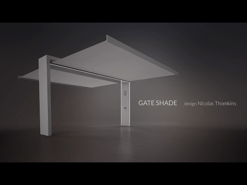 Unosider Gate Shade design Nicolas Thomkins