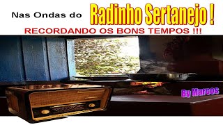 Nas Ondas Do Radinho Sertanejo - Recordando os Bons Tempos - 03 (By Marcos)