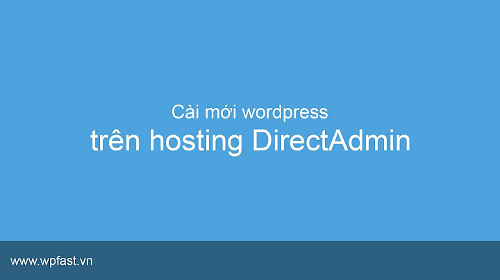 Hướng dẫn cài nukeviet trên host directadmin