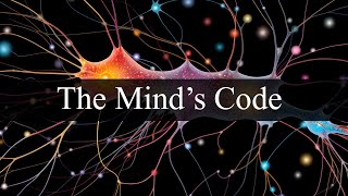 The Minds Code Understanding Our Neural Wiring