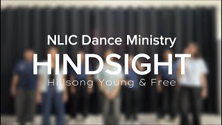 HINDSIGHT - Hillsong Young & Free | NLIC Dance