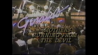 Geraldo Rivera: Mothers Running From the Devil (SATANISM and Devil Worship EXPOSED)