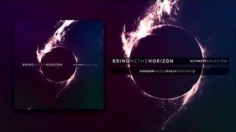 Bring Me The Horizon - Shadow Moses (Fully Extended)